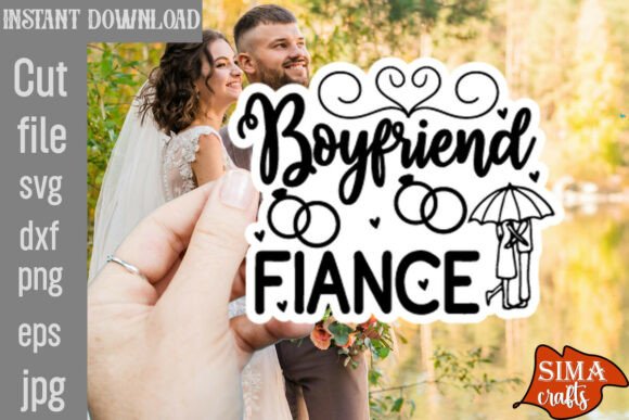 Boyfriend Fiance SVG Cut File