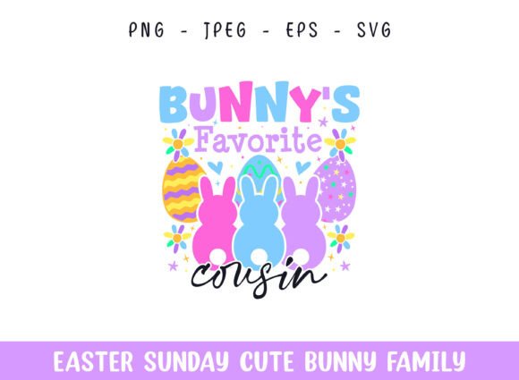 Bunny's Favorite Cousin Easter Sunday