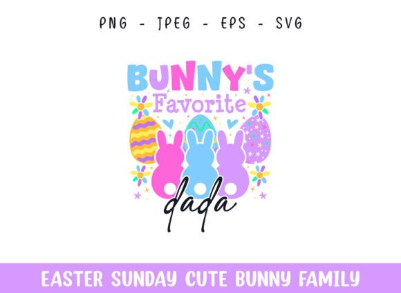 Bunny's Favorite Dada Easter Sunday SVG