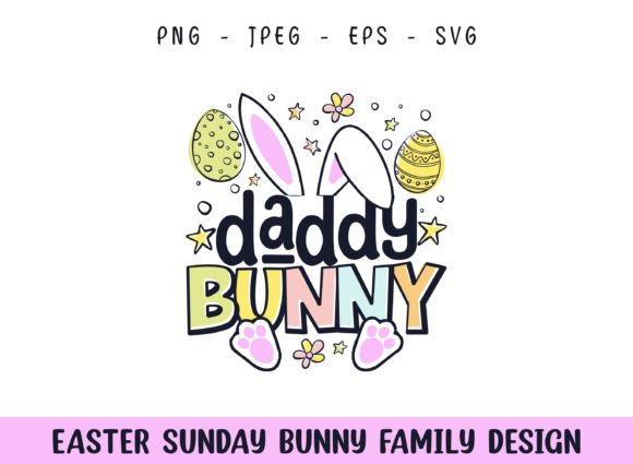 Easter Sunday Daddy Cute Bunny Design