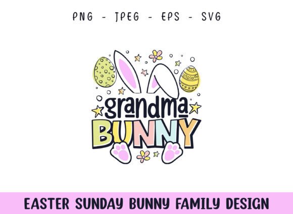 Easter Sunday Grandma Cute Bunny Design