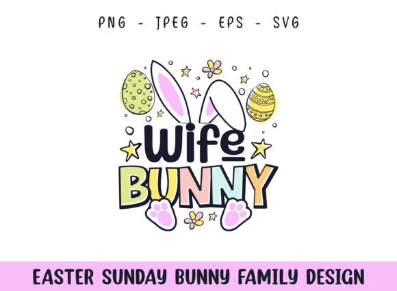Easter Sunday Wife Cute Bunny SVG Design