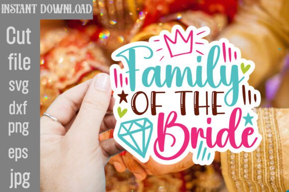 Family of the Bride SVG Cut File