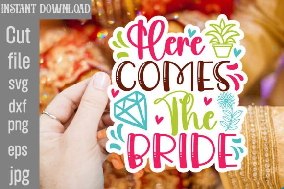 Here Comes the Bride SVG Cut File