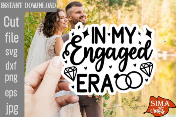 In My Engaged Era SVG Cut File