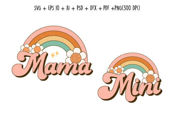 Mama Mini Rainbow Retro Sublimation Svg