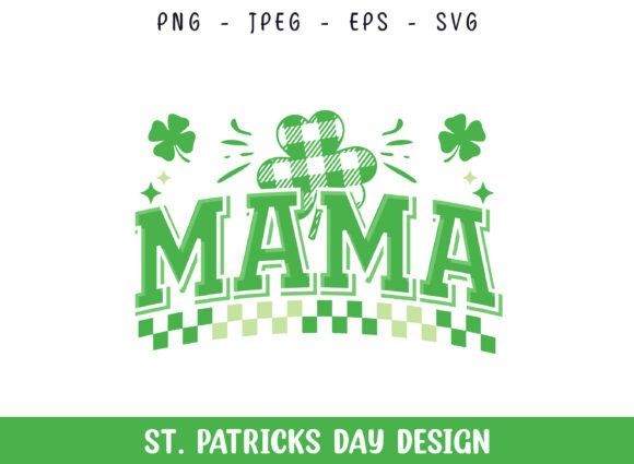 Mama St Patrick’s Day SVG Design