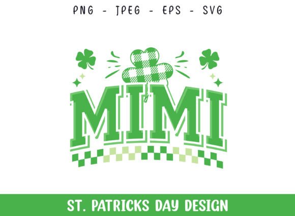 Mimi St Patrick’s Day Family SVG Design