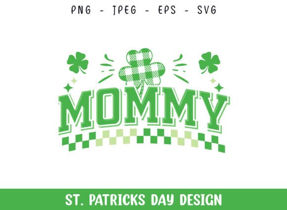 Mommy St Patrick's Day SVG Design