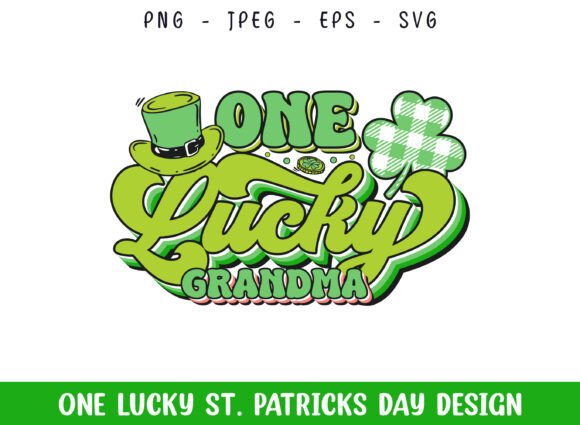 One Lucky Grandma St Patrick Day Design