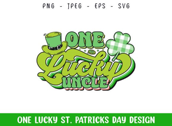 One Lucky Uncle St Patrick’s Day Design