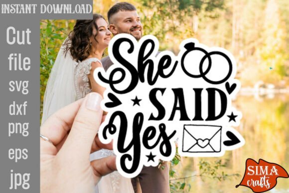 She Said Yes SVG Cut File Review