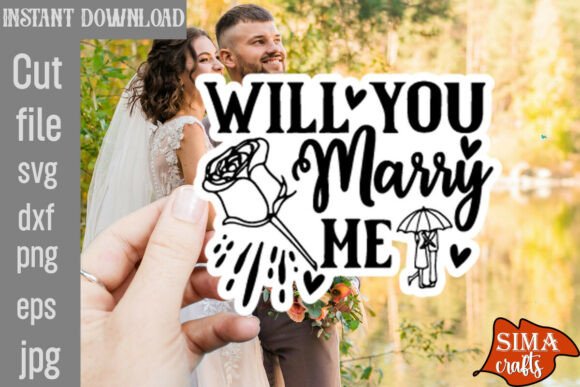 Will You Marry Me SVG Cut File